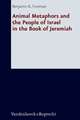 Animal Metaphors and the People of Israel in the Book of Jeremiah