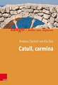 Catull, carmina