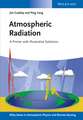 Atmospheric Radiation A Primer with Illustrative Solutions