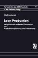 Lean Production: Vergleich mit anderen Konzepten zur Produktionsplanung und -steuerung