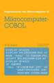 Mikrocomputer-COBOL: Einführung in die Dialog-orientierte COBOL-Programmierung am Mikrocomputer