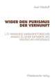 Wider den Purismus der Vernunft: J. G. Hamanns sakral-rhetorischer Ansatz zu einer Metakritik des Kantischen Kritizismus