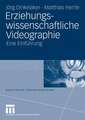 Erziehungswissenschaftliche Videographie: Eine Einführung