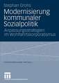 Modernisierung kommunaler Sozialpolitik: Anpassungsstrategien im Wohlfahrtskorporatismus