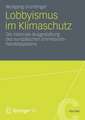 Lobbyismus im Klimaschutz: Die nationale Ausgestaltung des europäischen Emissionshandelssystems