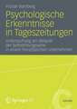 Psychologische Erkenntnisse in Tageszeitungen: Untersuchung am Beispiel der Selbsttötungsserie in einem französischen Unternehmen