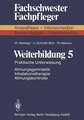 Weiterbildung 5: Praktische Unterweisung Atmungsgymnastik Inhalationstherapie Atmungskontrolle