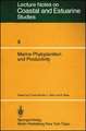 Marine Phytoplankton and Productivity: Proceedings of the invited lectures to a symposium organized within the 5th conference of the European Society for Comparative Physiology and Biochemistry — Taormina, Sicily, Italy, September 5–8, 1983