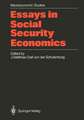 Essays in Social Security Economics: Selected Papers of a Conference of the International Institute of Management, Wissenschaftszentrum Berlin