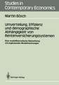 Umverteilung, Effizienz und demographische Abhängigkeit von Rentenversicherungssystemen: Eine modelltheoretische Betrachtung mit ergänzenden Modellrechnungen