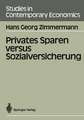 Privates Sparen versus Sozialversicherung