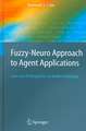 Fuzzy-Neuro Approach to Agent Applications: From the AI Perspective to Modern Ontology