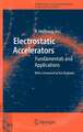 Electrostatic Accelerators: Fundamentals and Applications