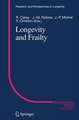 Longevity and Frailty