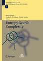 Entropy, Search, Complexity