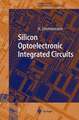 Silicon Optoelectronic Integrated Circuits