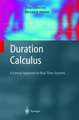 Duration Calculus: A Formal Approach to Real-Time Systems