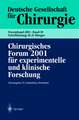 Chirurgisches Forum 2001 für experimentelle und klinische Forschung: 118. Kongreß der Deutschen Gesellschaft für Chirurgie München, 01.05.–05.05.2001