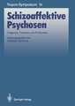 Schizoaffektive Psychosen: Diagnose, Therapie und Prophylaxe