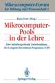 Mikrocomputer-Pools in der Lehre: Eine fachübergreifende Zwischenbilanz des Computer-Investitions-Programms (CIP)