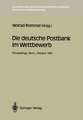 Die deutsche Postbank im Wettbewerb: Proceedings der Konferenz „Die deutsche Postbank im Wettbewerb“ Bonn, 9.–10. 10.1991