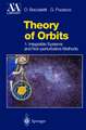 Theory of Orbits: Volume 1: Integrable Systems and Non-perturbative Methods