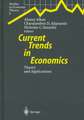 Current Trends in Economics: Theory and Applications