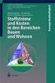 Stoffstrame Und Kosten in Den Bereichen Bauen Und Wohnen