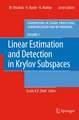 Linear Estimation and Detection in Krylov Subspaces