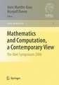 Mathematics and Computation, a Contemporary View: The Abel Symposium 2006