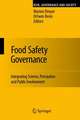 Food Safety Governance: Integrating Science, Precaution and Public Involvement