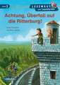 LESEMAUS zum Lesenlernen Stufe 3: VE 5 Achtung, Überfall auf die Ritterburg!