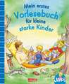 Mein erstes Vorlesebuch für kleine starke Kinder