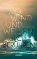 Wo Wind und Wellen sich berühren (Westcoast Skies 2)