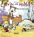 Calvin & Hobbes 03 - Wir wandern aus!