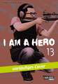 I am a Hero 13