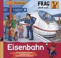 Frag doch mal ... die Maus - Erstes Sachwissen - Eisenbahn