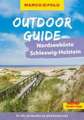 MARCO POLO OUTDOOR GUIDE Reiseführer Nordseeküste Schleswig-Holstein