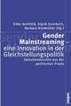 Gender Mainstreaming - eine Innovation in der Gleichstellungspolitik