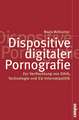 Dispositive digitaler Pornografie