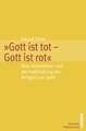 "Gott ist tot - Gott ist rot"