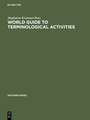 World guide to terminological activities: Organizations, commissions, terminology banks