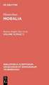 Moralia, vol. VI, fasc. 3: De musica, De libidine et aegritudine, Parsne an facultas animi sit vita passiva