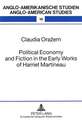 Political Economy and Fiction in the Early Works of Harriet Martineau