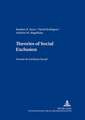 Theories of Social Exclusion. Teorias de Exclusao Social: Moeglichkeiten Der Einflussnahme Auf Die Besetzung Des Aufsichtsrates Unter Beruecksichtigung