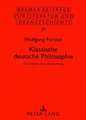 Klassische Deutsche Philosophie: Grundlinien Ihrer Entwicklung