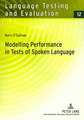 Modelling Performance in Tests of Spoken Language