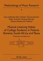 Musical Listening Habits of College Students in Finland, Slovenia, South Africa, and Texas