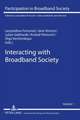 Interacting with Broadband Society