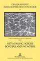 Networking Across Borders and Frontiers: Demarcation and Connectedness in European Culture and Society